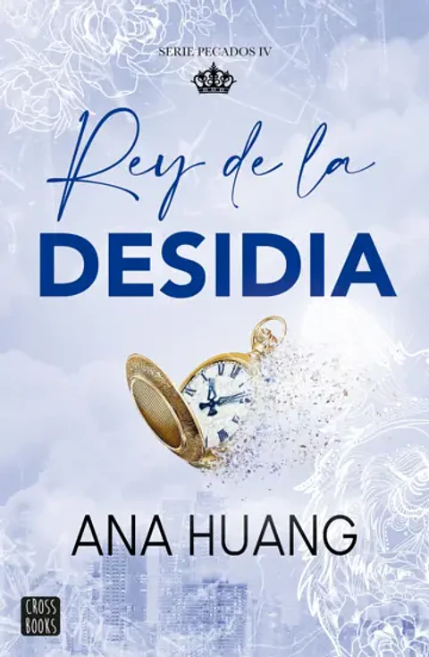REY DE LA DESIDIA SAGA PECADOS 4