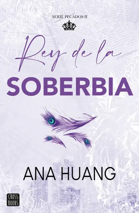 REY DE LA SOBERBIA (SERIE PECADOS 2)