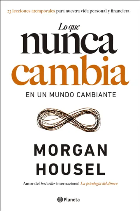 LO QUE NUNCA CAMBIA EN UN MUNDO CAMBIANTE