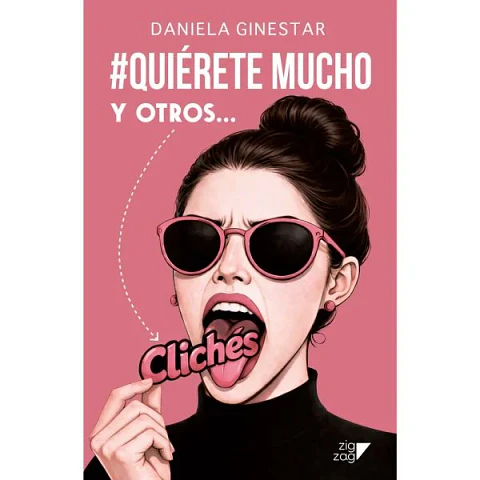 QUIERETE MUCHO Y OTROS CLICHES