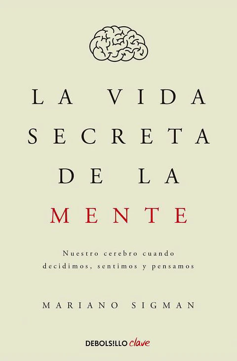 LA VIDA SECRETA DE LA MENTE