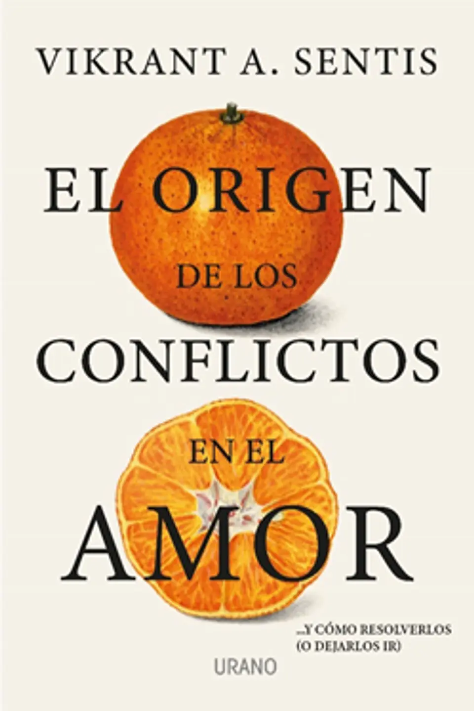 EL ORIGEN DE LOS CONFLICTOS EN EL AMOR 1