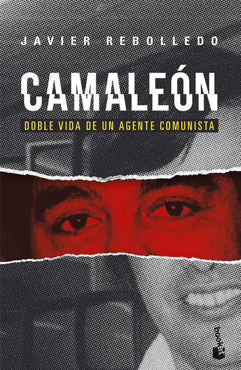 CAMALEON DOBLE VIDA DE UN AGENTE COMUNISTA