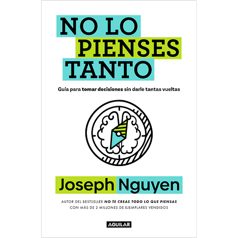 NO LO PIENSES TANTO