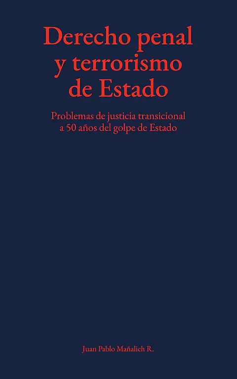 DERECHO PENAL Y TERRORISMO DE ESTADO