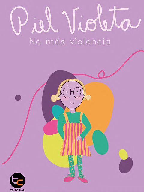 PIEL VIOLETA. NO MAS VIOLENCIA