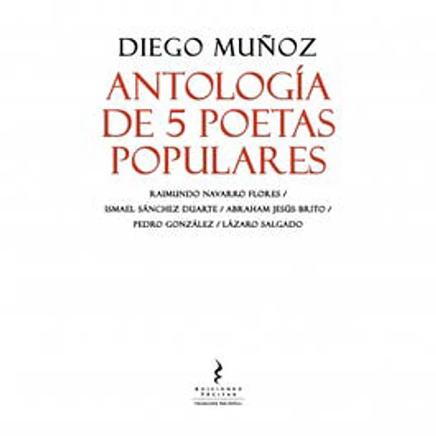 ANTOLOGIA DE 5 POETAS POPULARES