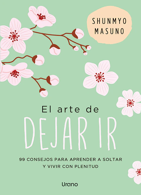 EL ARTE DE DEJAR IR