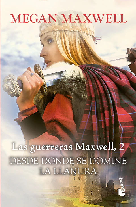 LAS GUERRERAS MAXWELL 2 DESDE DONDE SE MIRA LA LLANURA