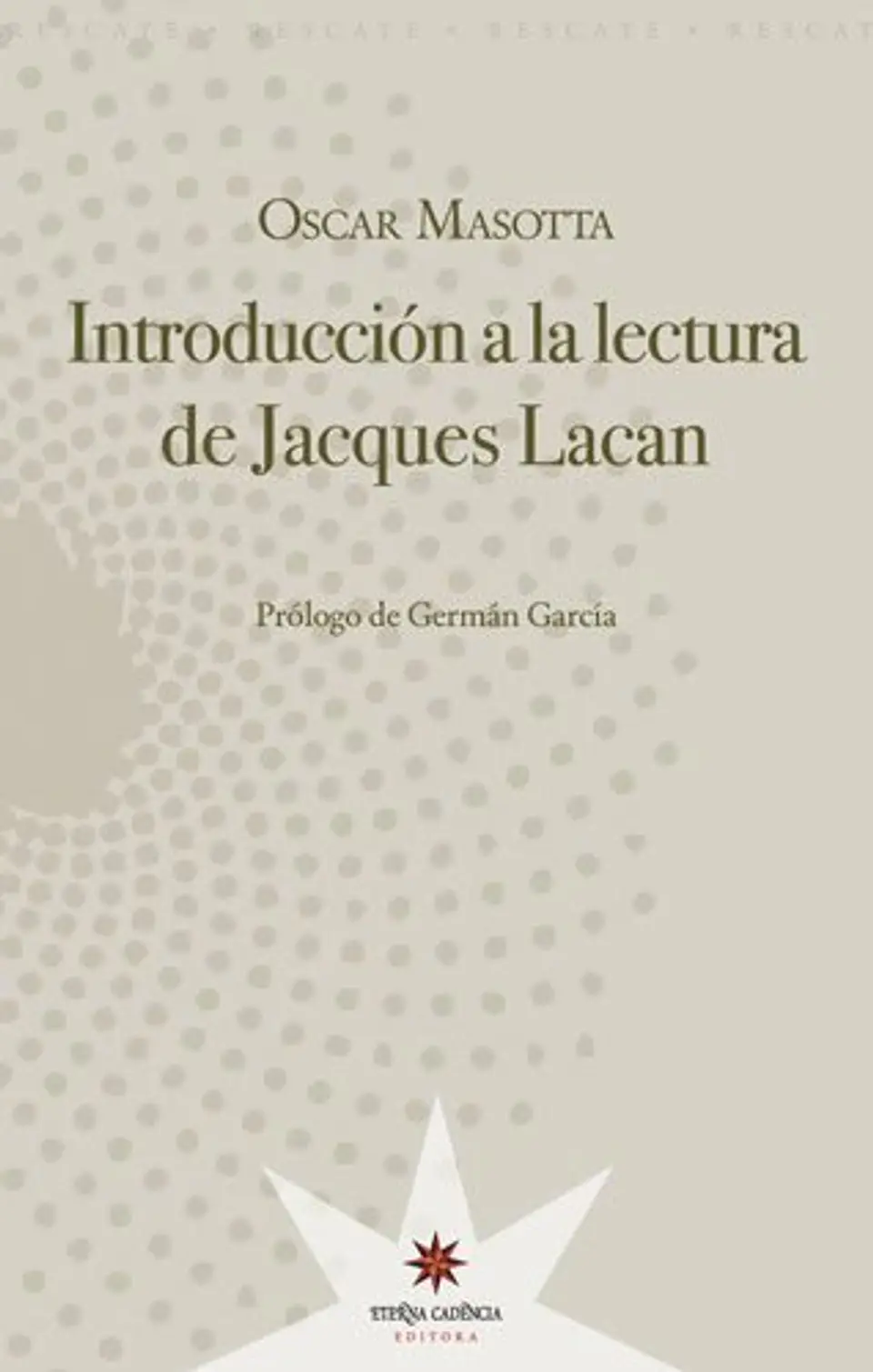 INTRODUCCION A LA LECTURA DE JACQUES LACAN 1