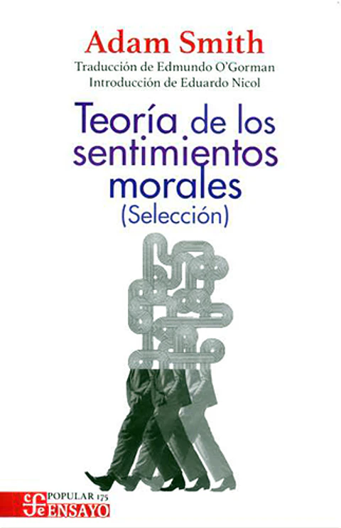 TEORIA DE LOS SENTIMIENTOS MORALES (SELECCION)