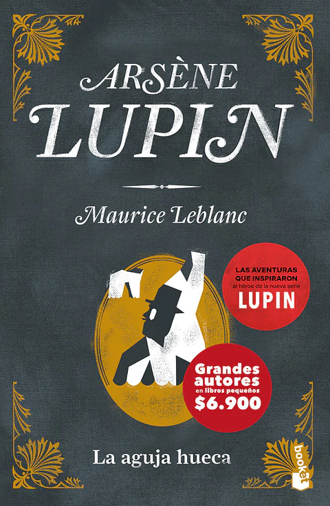 ARSENE LUPIN LA AGUJA HUECA