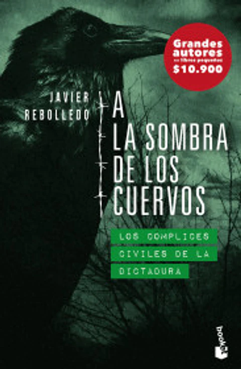 A LA SOMBRA DE LOS CUERVOS. LOS COMPLICES CIVILES DE LA DICTADURA