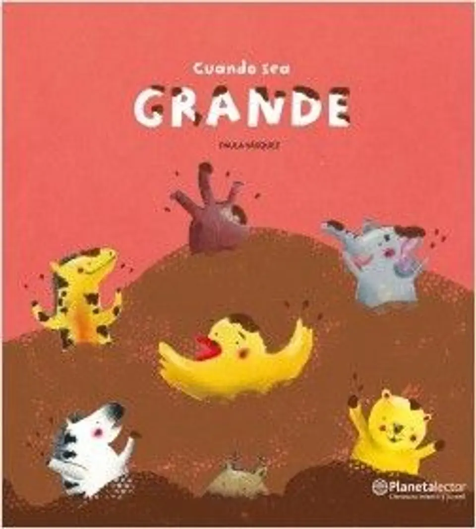 CUANDO SEA GRANDE 1