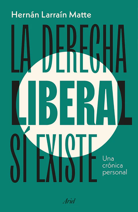 LA DERECHA LIBERAL SI EXISTE