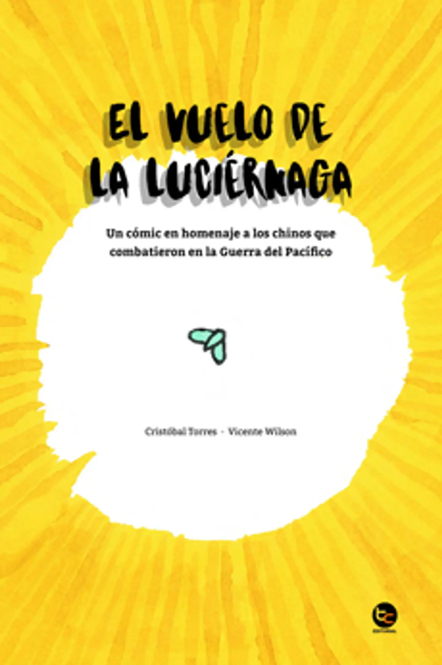 EL VUELO DE LA LUCIERNAGA UN COMIC EN HOMENAJE A LOS CHINOS QUE COMBATIERON EN LA GUERRA DEL PACIFIC 1