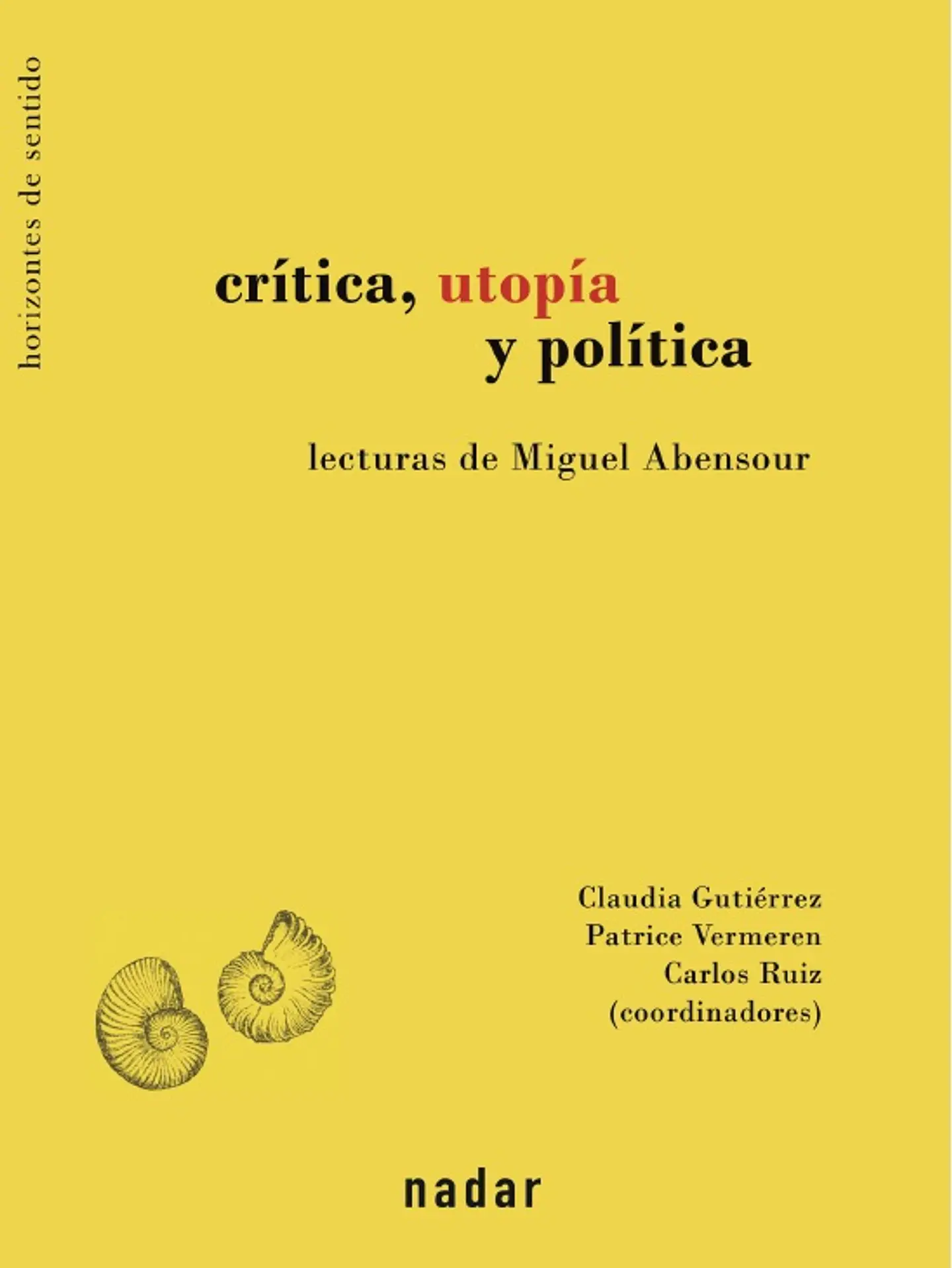 CRITICA UTOPIA Y POLITICA 1