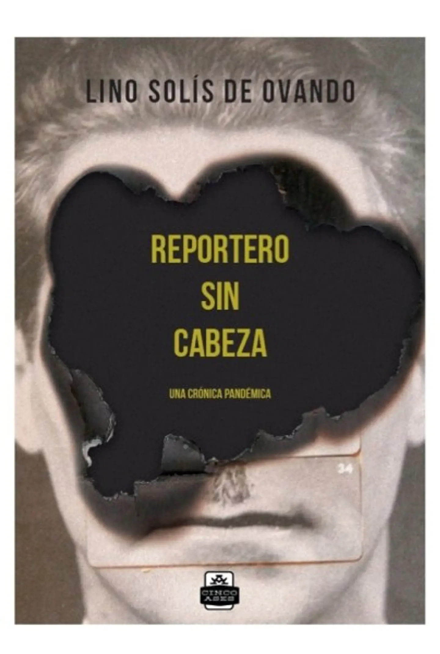REPORTERO SIN CABEZA 1