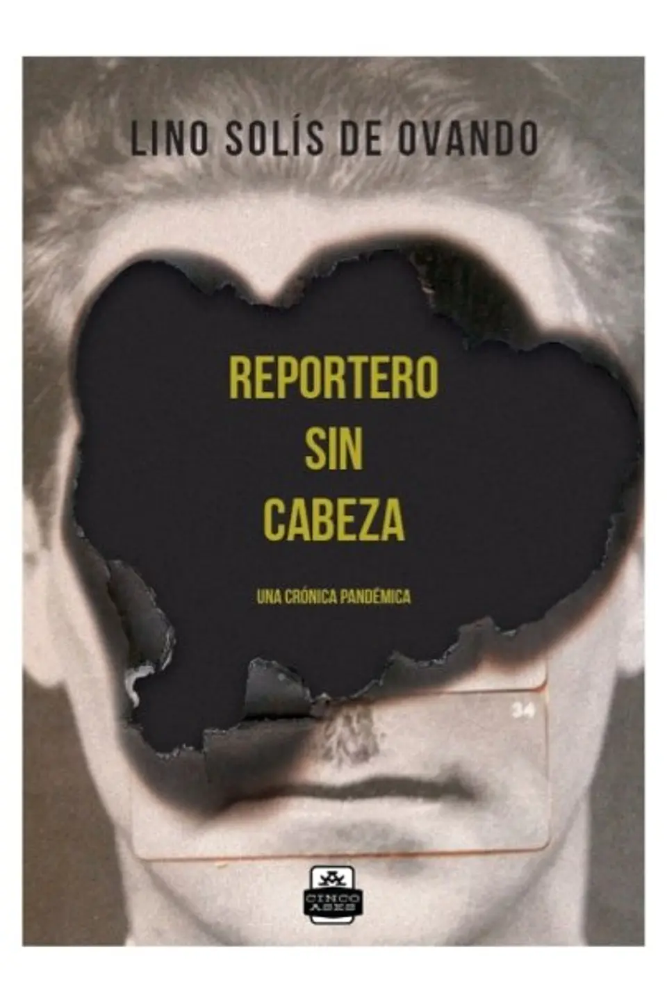 REPORTERO SIN CABEZA 1