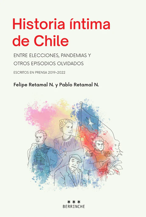HISTORIA INTIMA DE CHILE