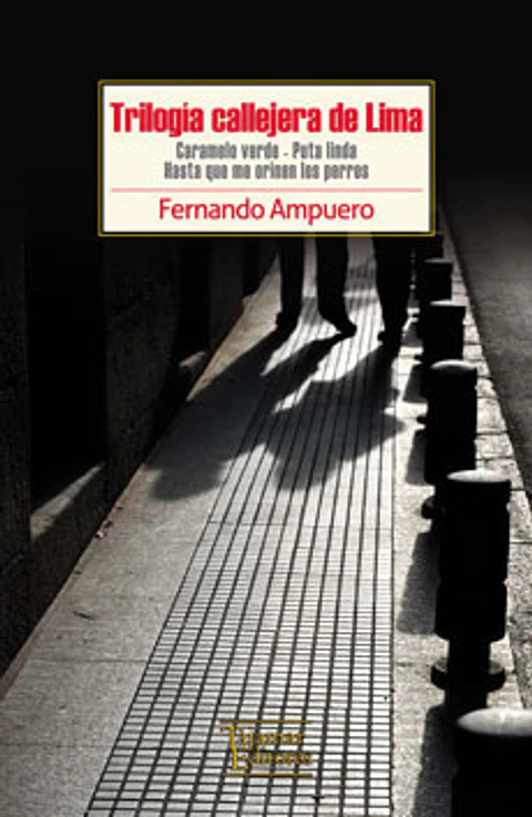 TRILOGIA CALLEJERA DE LIMA