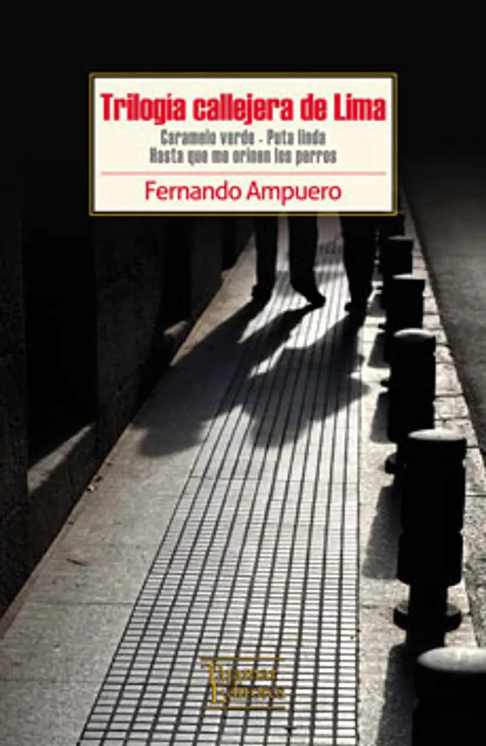 TRILOGIA CALLEJERA DE LIMA 1