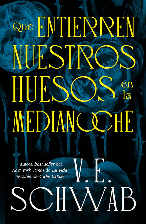 QUE ENTIERREN NUESTROS HUESOS EN LA MEDIANOCHE