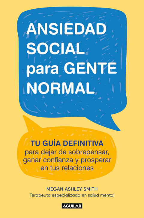 ANSIEDAD SOCIAL PARA GENTE NORMAL