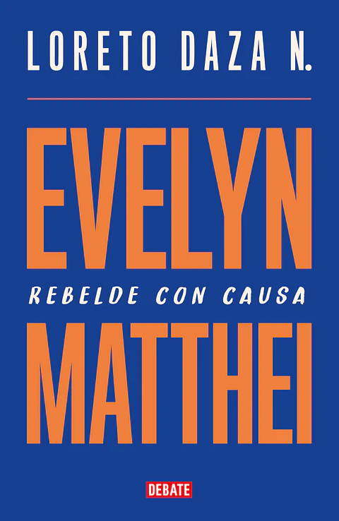 EVELYN MATTHEI (REBELDE CON CAUSA)