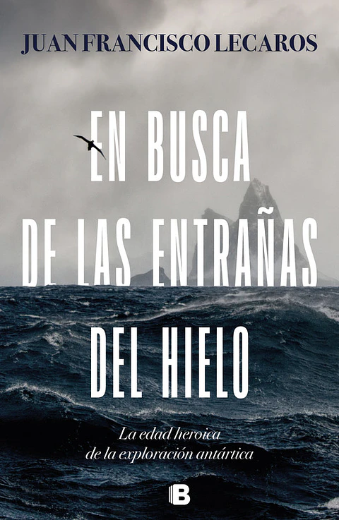 EN BUSCA DE LAS ENTRAÑAS DEL HIELO