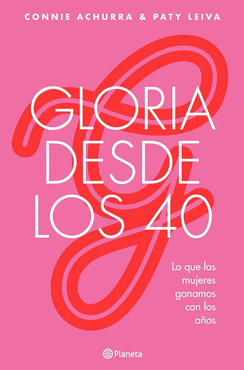 GLORIA DESDE LOS 40