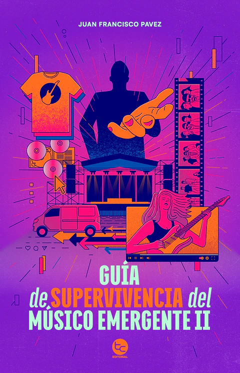 GUIA DE SUPERVIENCIA DEL MUSICO EMERGENTE II