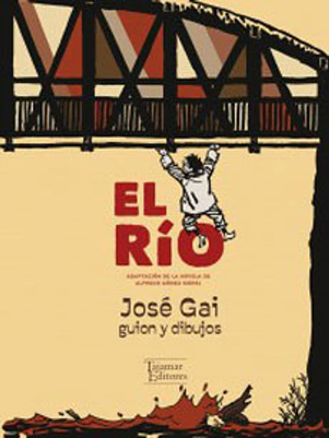 EL RIO (ADAPTACION DE LA NOVELA DE ALFREDO GOMEZ MOREL)