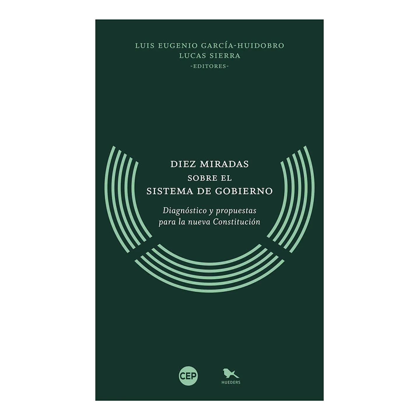DIEZ MIRADAS SOBRE EL SISTEMA DE GOBIERNO 1