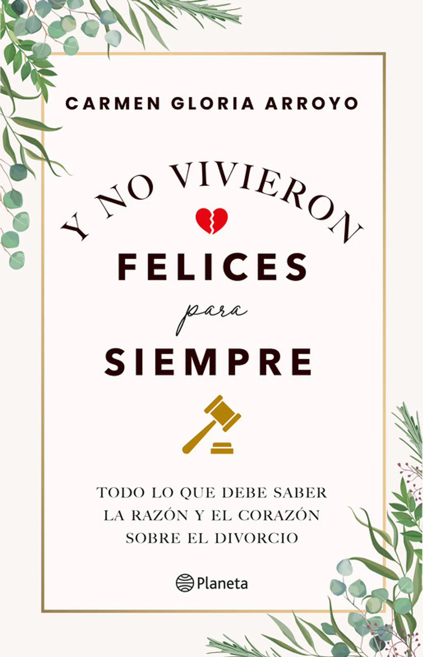Y NO VIVIERON FELICES PARA SIEMPRE 1