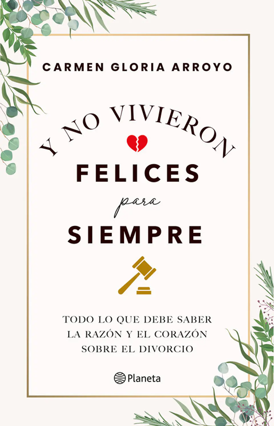 Y NO VIVIERON FELICES PARA SIEMPRE 1
