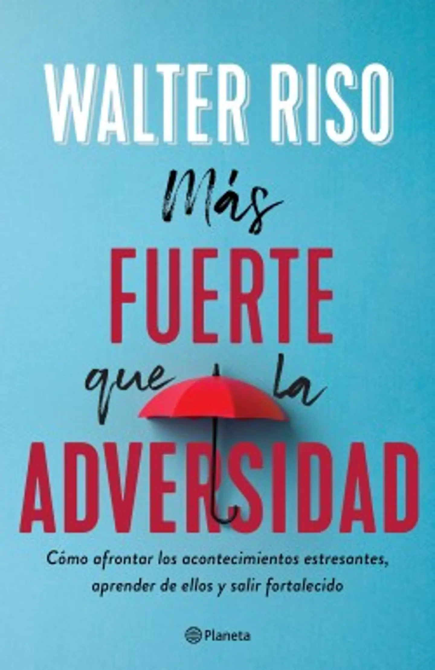MAS FUERTE QUE LA ADVERSIDAD 1