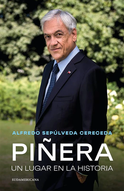 PIÑERA UN LUGAR EN LA HISTORIA