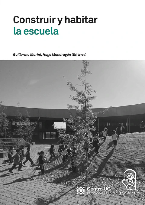 CONSTRUIR Y HABITAR LA ESCUELA