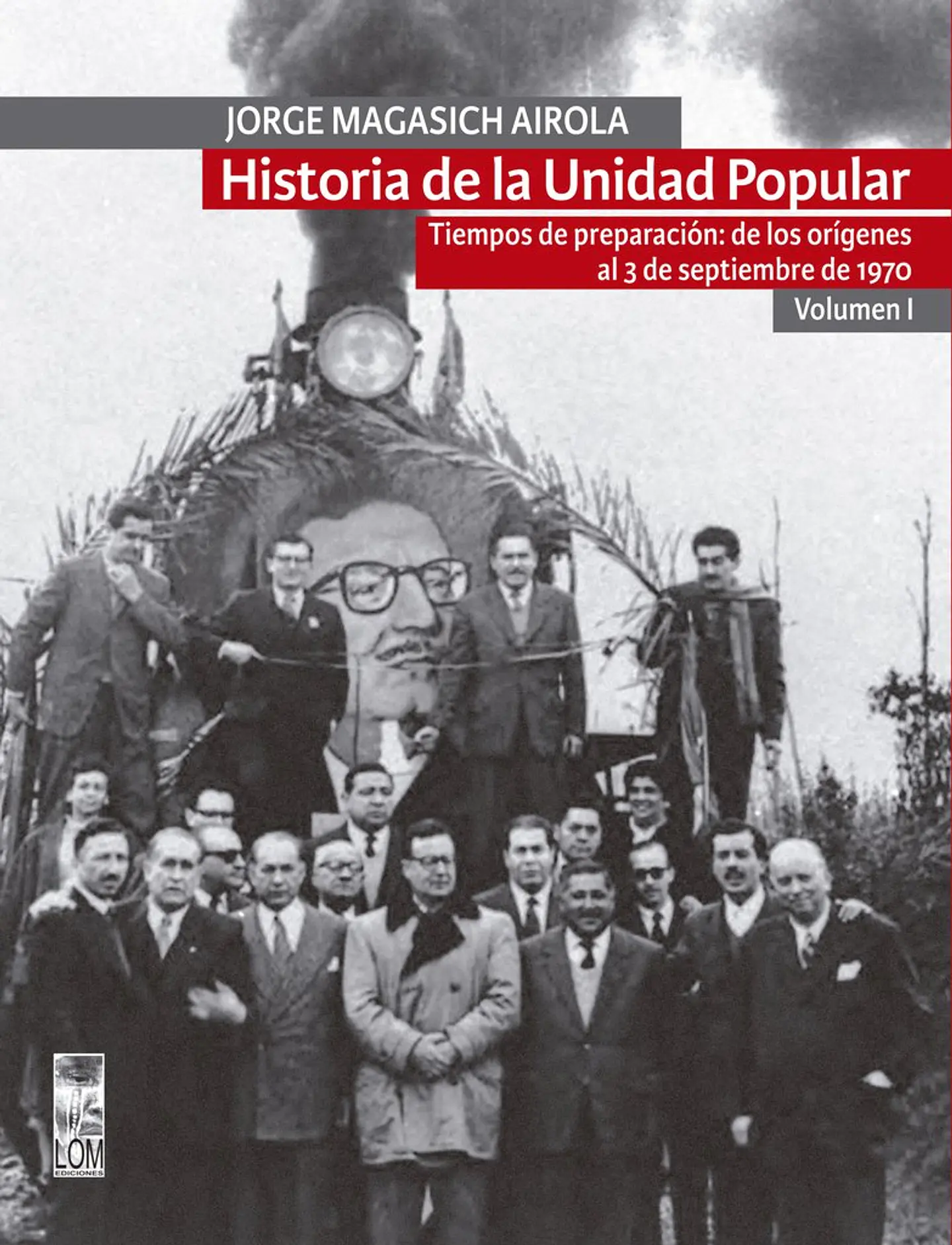 HISTORIA DE LA UNIDAD POPULAR I 1