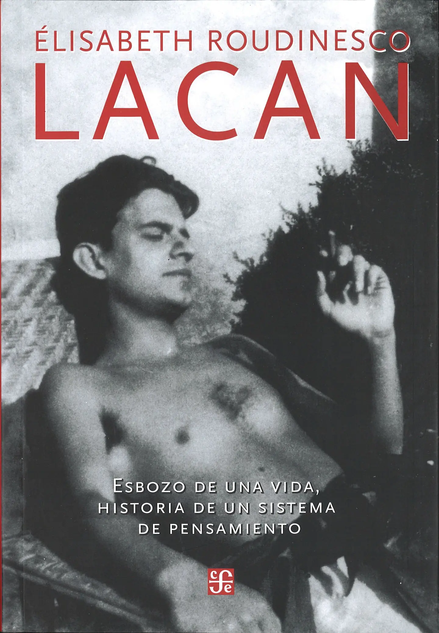 LACAN ESBOZO DE UNA VIDA HISTORIA DE UN SISTEMA DE PENSAMIENTO 1