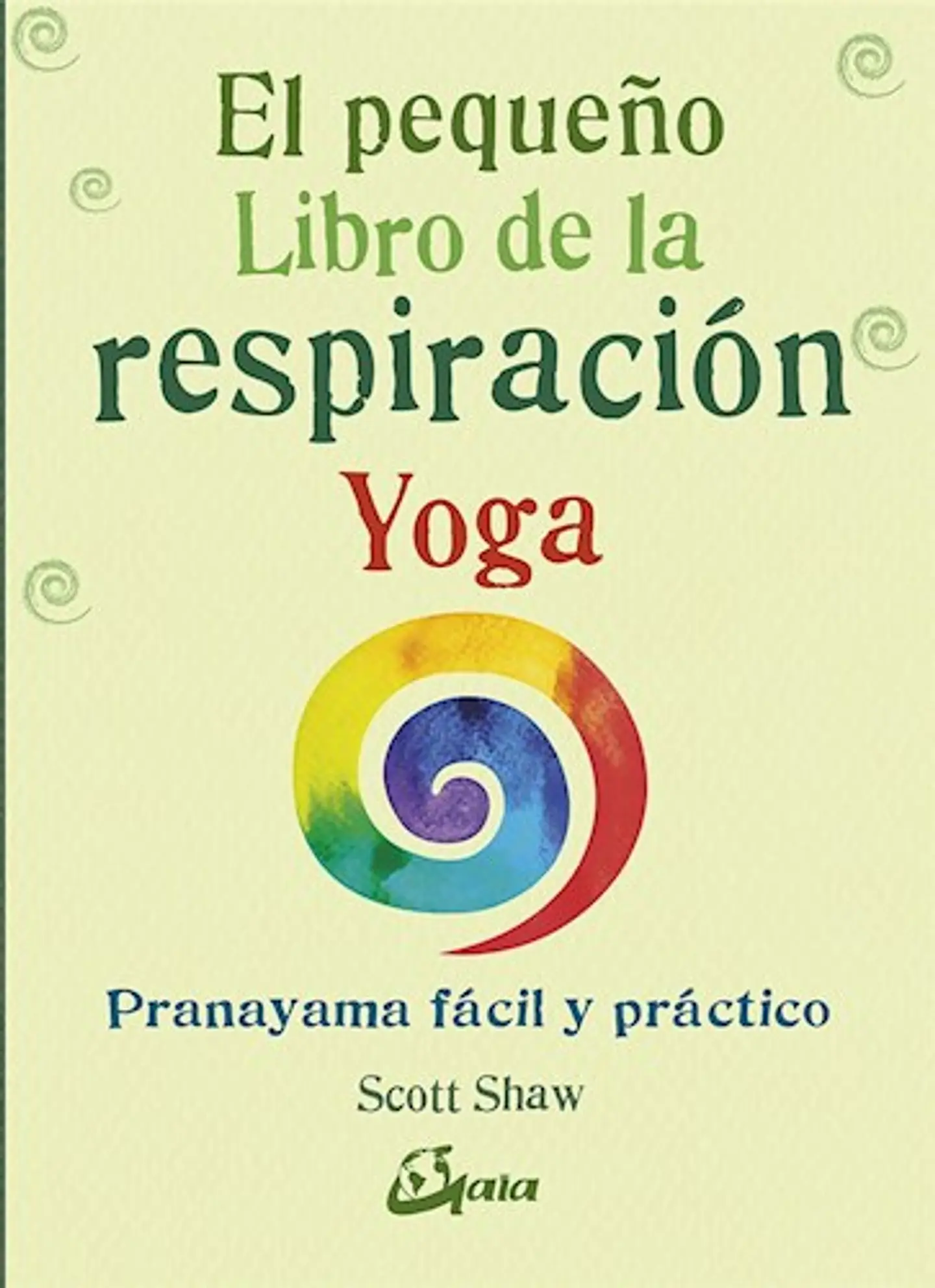 EL PEQUEÑO LIBRO DE LA RESPIRACION YOGA 1