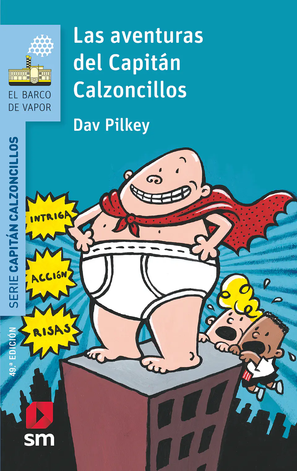 LAS AVENTURAS DEL CAPITAN CALZONCILLOS 1