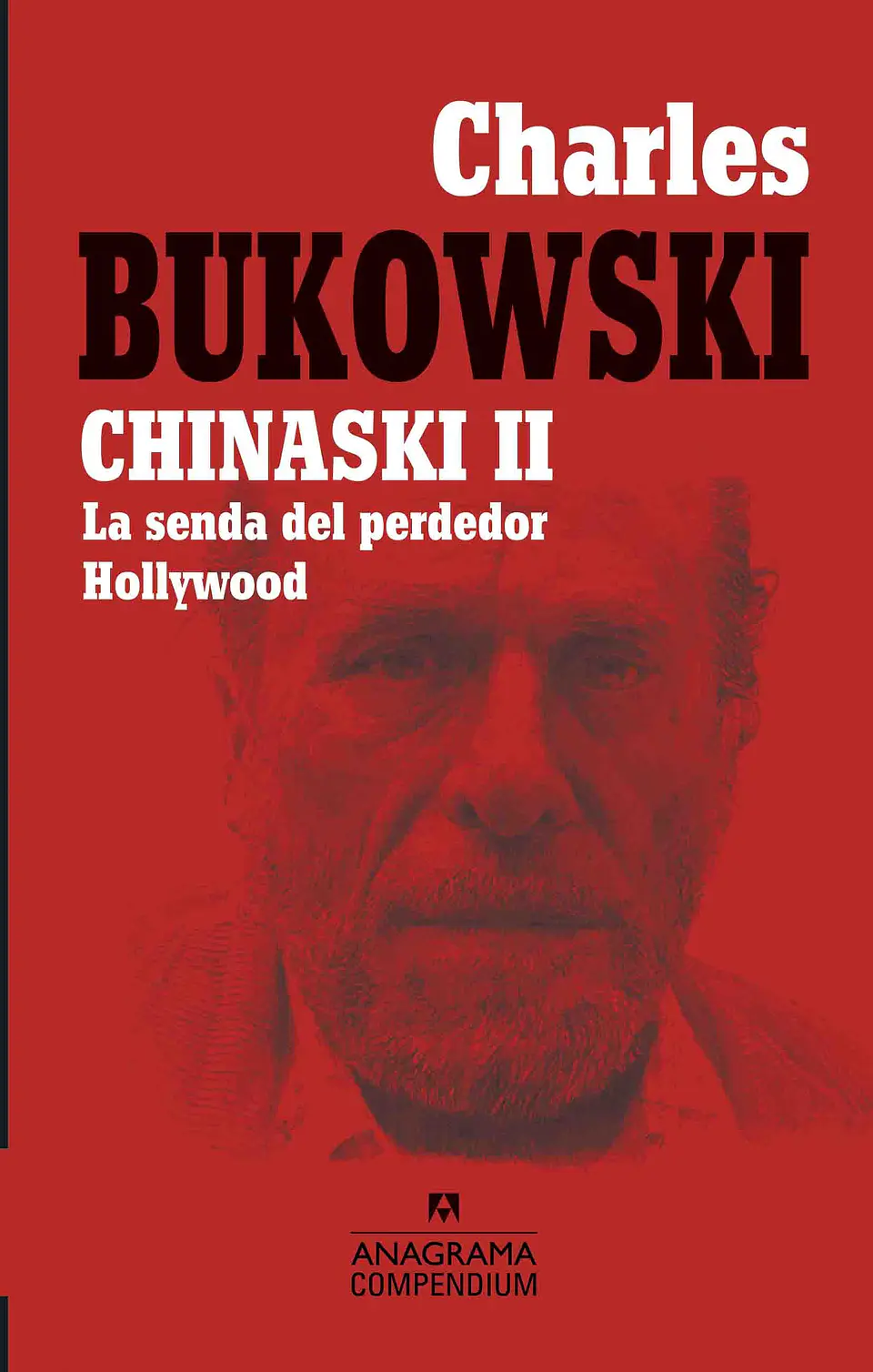 CHARLES BUKOWSKI. CHINASKI II (COMPENDIUM) 1