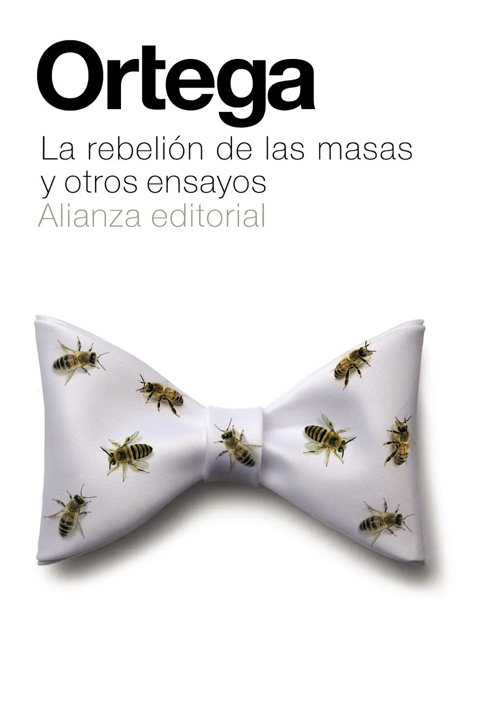 LA REBELION DE LAS MASAS Y OTROS ENSAYOS 1