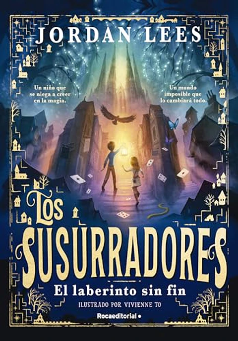 LOS SUSURRADORES EL LABERINTO SIN FIN