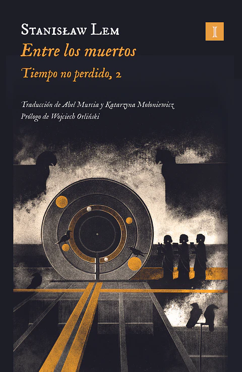 ENTRE LOS MUERTOS TIEMPO NO PERDIDO 2