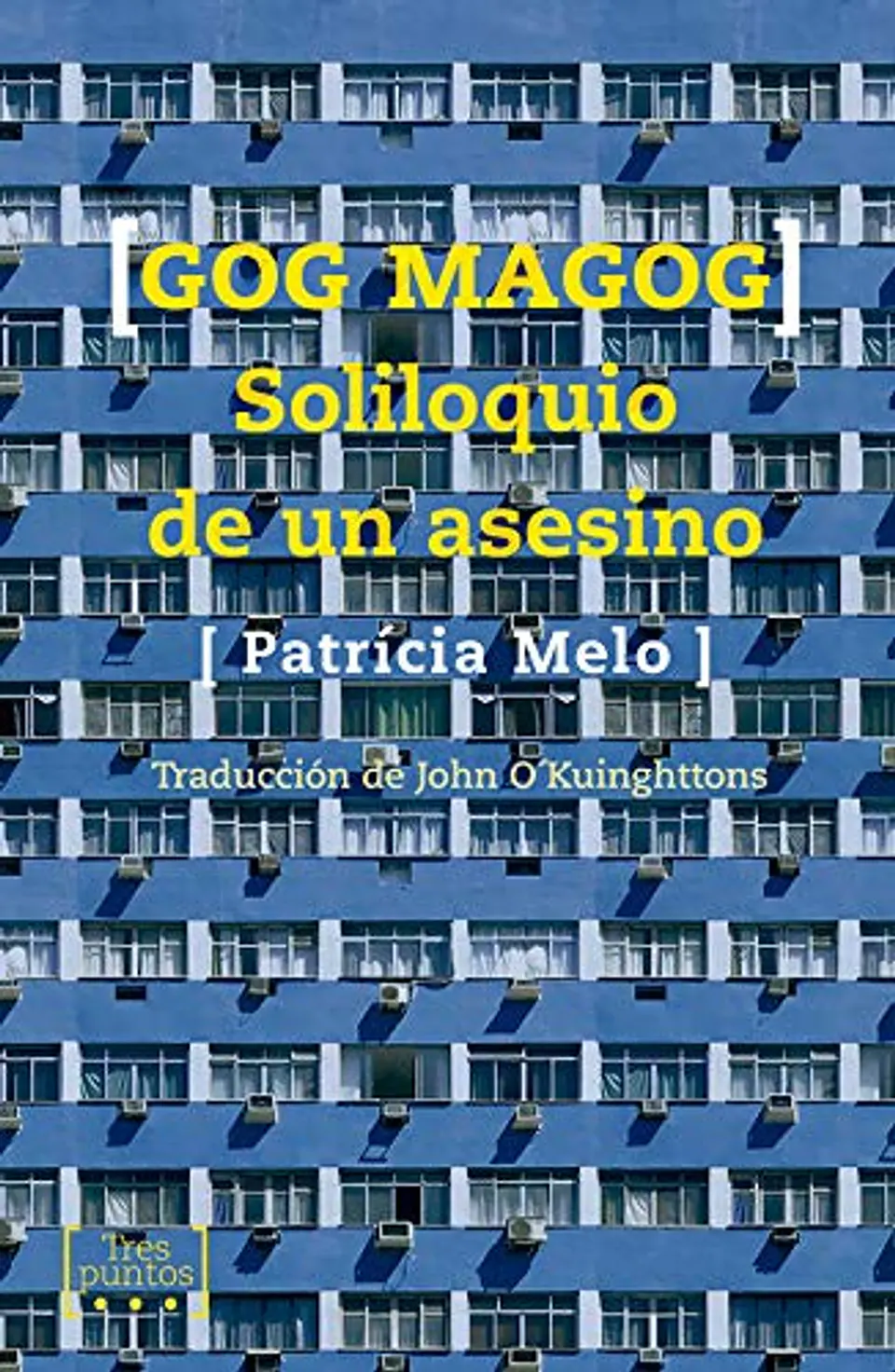 GOG MAGOG SOLILOQUIO DE UN ASESINO 1