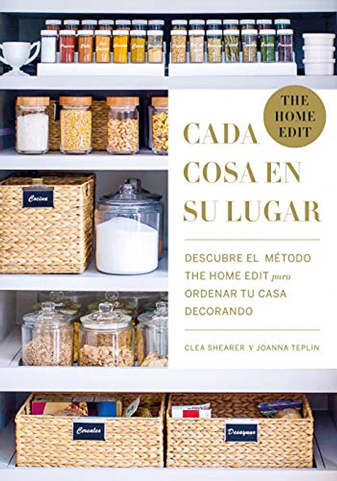 CADA COSA EN SU LUGAR THE HOME EDIT