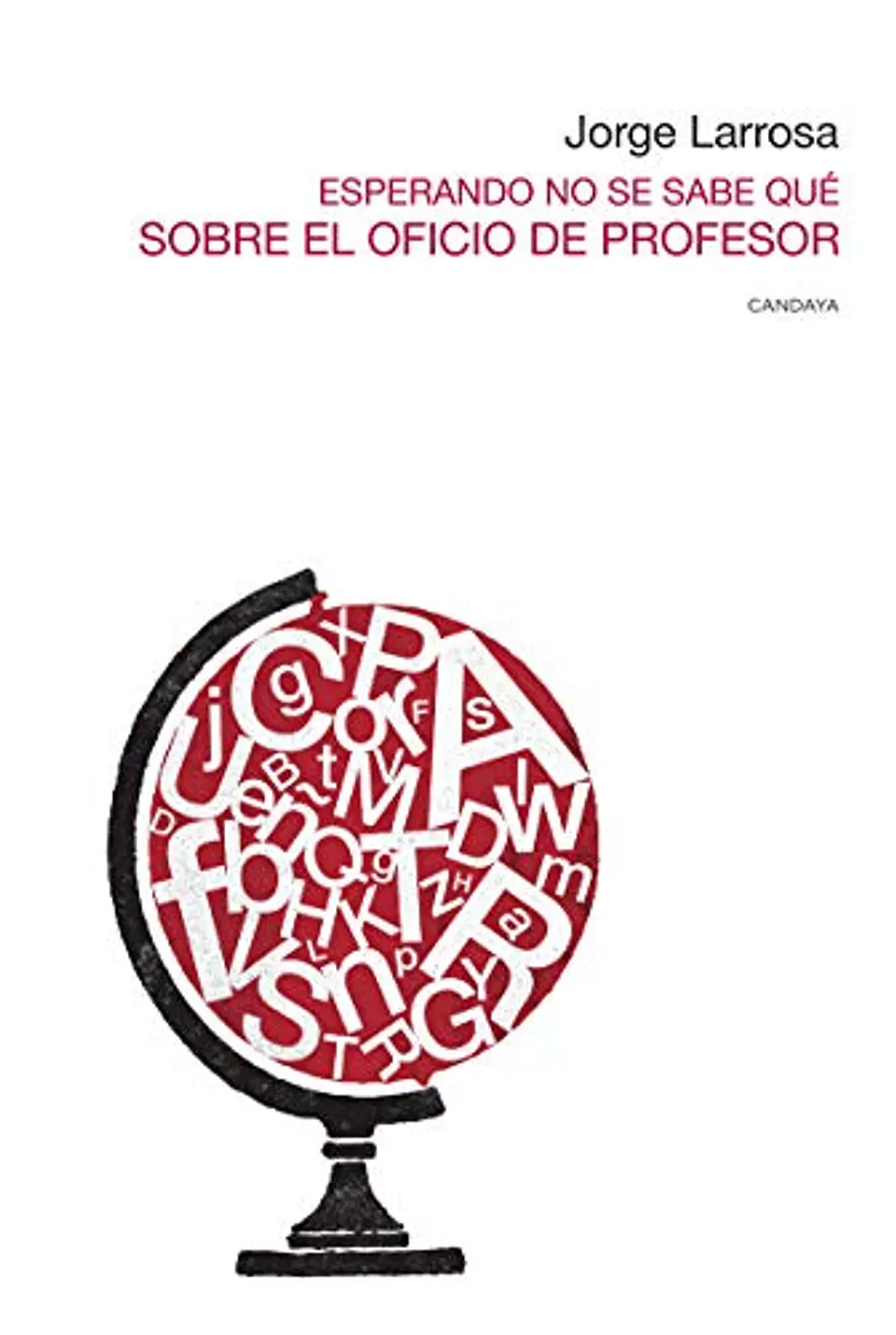 ESPERANDO NO SE SABE QUE SOBRE EL OFICIO DE PROFESOR 1
